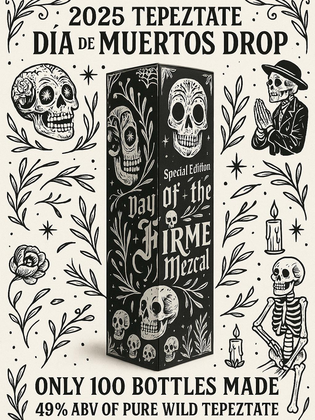Firme Mezcal Tepeztate “Día de Muertos” 2025 Special Edition (750 ml) | Keg N Bottle