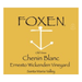 Foxen - Chenin Blanc - Ernesto Wickenden | Keg N Bottle